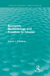 O'Sullivan, P: Economic Methodology and Freedom to Choose (R