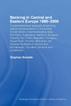 Barisitz, S: Banking in Central and Eastern Europe 1980-2006