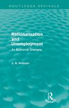 Hobson, J: Rationalisation and Unemployment