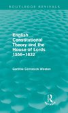 Weston, C: English Constitutional Theory and the House of Lo