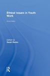 Banks, S: Ethical Issues in Youth Work