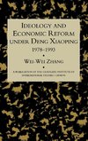 Zhang: Ideology & Econ Refor Under Deng