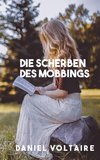 Die Scherben des Mobbings