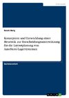 Konzeption und Entwicklung einer Heuristik zur Entscheidungsunterstützung für die Layoutplanung von AutoStore-Lagersystemen