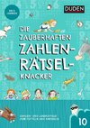 Die zauberhaften Zahlenrätselknacker (Band 10)