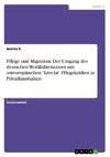 Pflege und Migration. Der Umgang des deutschen Wohlfahrtsstaates mit osteuropäischen 