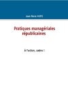 Pratiques managériales républicaines