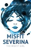 Misfit Severina