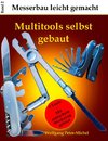 Multitools selbst gebaut