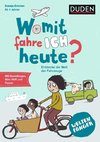 Weltenfänger: Womit fahre ich heute?