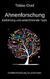 Ahnenforschung - Einführung und weiterführende Tipps