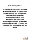 VERORDNUNG (EU) 2017/712 DER KOMMISSION vom 20. April 2017 zur Festlegung des Bezugsjahrs und des Programms der statistischen Daten und Metadaten für Volks- und Wohnungszählungen gemäß der Verordnung (EG) Nr.763/2008 des Europäischen Parlaments und des Rates