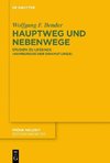 Hauptweg und Nebenwege