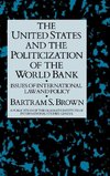 Brown: United States & The Politicizati