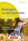 Bewegen und entspannen in der Grundschule