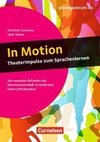 In Motion - Theaterimpulse zum Sprachenlernen