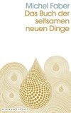 Das Buch der seltsamen neuen Dinge