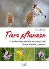 Tiere pflanzen