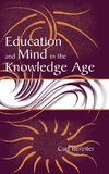 Bereiter, C: Education and Mind in the Knowledge Age