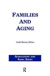 Burton, L: Families and Aging