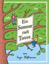 Ein Sommer mit Tosse