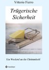 Trügerische Sicherheit