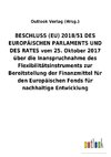 BESCHLUSS (EU) 2018/51 DES EUROPÄISCHEN PARLAMENTS UND DES RATES vom 25.Oktober 2017 über die Inanspruchnahme des Flexibilitätsinstruments zur Bereitstellung der Finanzmittel für den Europäischen Fonds für nachhaltige Entwicklung