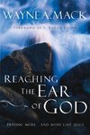 Reaching the Ear of God