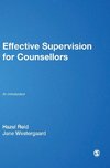 Reid, H: Effective Supervision for Counsellors