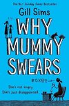 Why Mummy Swears