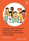 Principles and Practices of Working with Pupils with Special Educational Needs and Disability