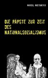 Die Päpste zur Zeit des Nationalsozialismus