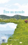 Être au monde