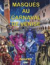 Masques Au Carnaval De Venise