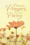 Promises, Prayers, and Poetry