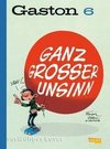 Gaston Neuedition 6: Ganz großer Unsinn