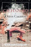 El Cachazoso y Otros Cuentos