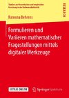 Formulieren und Variieren mathematischer Fragestellungen mittels digitaler Werkzeuge