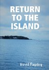 RETURN TO THE ISLAND