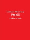 Galatians Bible Study   Free!!!