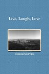 Live, Laugh, Love