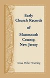 Early Church Records of Monmouth County, New Jersey