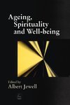 Ageing, Spirituality and Well-Being