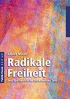 Radikale Freiheit