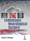 ENDOSCOPIC NEUROLOGICAL SURGERY