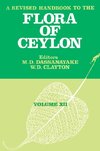 Revised Handbook to the Flora of Ceylon - Volume 12