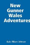 New Gunner Wales Adventures