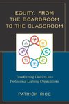 Equity, From the Boardroom to the Classroom