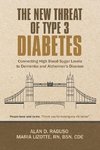 The New Threat of Type 3 Diabetes