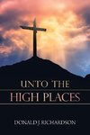 Unto the High Places